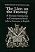 The Lion on the Freeway: A Thematic Introduction to Contemporary South African Literature in English (Studies of World Literature in English)
