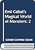 Erni Cabat's Magical World of Monsters