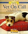 Vet on Call: Home Remedies for Common Concerns : Behavior, Grooming, Sickness, Aging