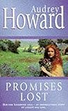 Promises Lost by Audrey Howard