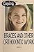 Coping with Braces and Orthodontic Work
