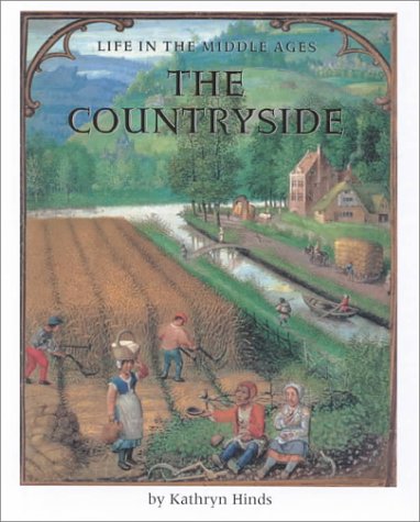The Countryside (Life in the Middle Ages)
