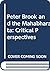 Peter Brook and the Mahabharata: Critical Perspectives