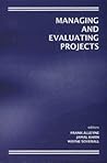 Managing and Evaluating Projects