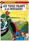 Buck Danny - Tome 27 - Les Tigres Volants à la rescousse Buck Danny - Tome 27 - Les Tigres Volants à la rescousse