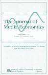 Trends in Media Management in the 21st Century: A Special Issue of the Journal of Media Economics Trends in Media Management in the 21st Century: A Special Issue of the Journal of Media Economics