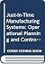 Just-In-Time Manufacturing Systems: Operational Planning and Control Issues : Proceedings (Manufacturing Research & Technology)