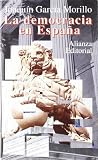 La Democracia en Espana (Seccion Humanidades) (Spanish Edition) La Democracia en Espana (Seccion Humanidades) (Spanish Edition)
