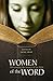 Women of the Word: Discovering the Women of the Bible
