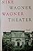 Wagner Theater (German Edition)