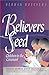 Believers and Their Seed by Herman Hoeksema