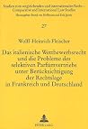 Das italienische Wettbewerbsrecht und die Probleme des selektiven Parfümvertriebs unter Berücksichtigung der Rechtslage in Frankreich und Deutschland ... International Law Studies) (German Edition) Das italienische Wettbewerbsrecht und die Probleme des selektiven Parfümvertriebs unter Berücksichtigung der Rechtslage in Frankreich und Deutschland ... International Law Studies) (German Edition)