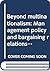 Beyond multinationalism: Management policy and bargaining relationships in international companies (Indo-Dutch studies on development alternatives)