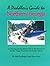 A Paddler's Guide to Northern Georgia: A Canoeing and Kayaking Guide to the Streams of the Blue