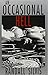 An Occasional Hell