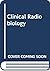 Clinical radiobiology by William Duncan