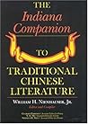 The Indiana Companion to Traditional Chinese Literature, Vol. 1