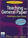 Teaching the General Paper: Strategies that Work Teaching the General Paper: Strategies that Work