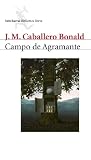 Campo de Agramante (Biblioteca Breve) (Spanish Edition) Campo de Agramante (Biblioteca Breve) (Spanish Edition)