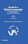 Goals in a Global Community: The Original Background Papers for Goals for Mankind, a Report to the Club of Rome