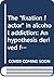 The "fixation factor" in alcohol addiction: An hypothesis derived from a comparative study of Irish and Jewish social norms (Dissertations on sociology)