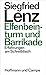 Elfenbeinturm und Barrikade: Erfahrungen am Schreibtisch (German Edition)