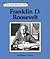 Franklin D. Roosevelt (The Importance Of Series)