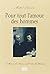 Pour tout l'amour des hommes: Anthologie de l'homosexualité dans la littérature (French Edition)