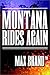 Montana Rides Again