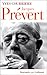 Jacques Prévert: En vérité