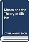 Mosca and the Theory of Elitism