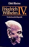 Friedrich Wilhelm IV. 1795-1861: Psychopathologie Und Geschichte (Transparent) (German Edition)