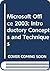Microsoft Office 2003: Introductory Concepts and Techniques