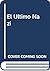 El Ultimo Nazi (Spanish Edition)