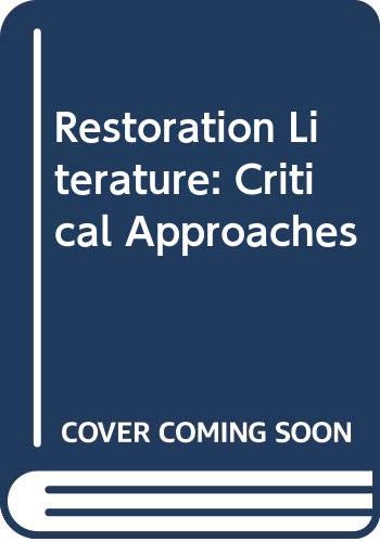 Restoration literature; critical approaches; (Hardcover)