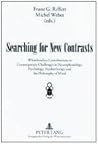 Searching for New Contrasts: Whiteheadian Contributions to Contemporary Challenges in Neurophysiology, Psychology, Psychotherapy and the Philosophy of Mind