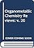 Organometallic Chemistry Reviews, Volume 20