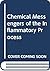 Chemical messengers of the inflammatory process (Handbook of inflammation)