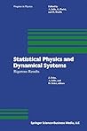 Statistical Physics and Dynamical Systems: Rigorous Results (Progress in Mathematical Physics)