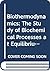 Biothermodynamics: The Study of Biochemical Processes at Equilibrium (Monographs in Molecular Biophysics and Biochemistry)