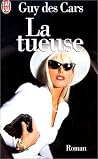 La Tueuse La Tueuse