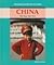 China: Old Ways Meet New (Exploring Cultures of the World)
