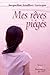 Mes Rêves Piégés: Roman