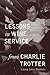 Lessons in Wine Service from Charlie Trotter