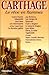 Carthage : le rêve en flammes