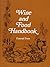 Wine and food handbook =: Aide-mémoire du sommelier