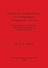 Prehistoric Hunter-Fishers of Varangerfjord, Northeastern Norway (BAR International)