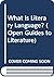 WHAT IS LITERARY LANGUAGE CL (Open Guides to Literature)