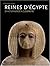 Reines d'egypte: D'HETEPHERES A CLEOPATRE (COEDITION ET MUSEE SOMOGY)