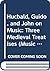 Hucbald, Guido, and John on Music: Three Medieval Treatises (Music Theory Translation Series ; 3) (English and Latin Edition)